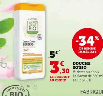 U Express SO'BIO Douche offre