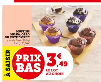 Super U MILKA / ORÉO / CÔTE D'OR Muffins offre