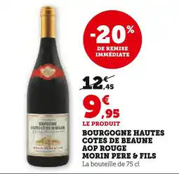 Super U Morin Père & Fils Bourgogne Hautes Côtes de Beaune AOP Rouge offre