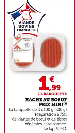 Super U Prix Mini Haché au Bœuf offre