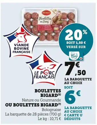 Super U Bigard Boulettes offre