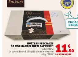 U Express U SAVEURS Huîtres spéciales de normandie igp offre