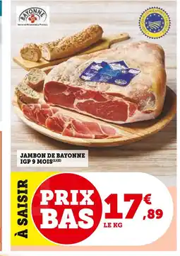 U Express Jambon de bayonne igp 9 mois offre