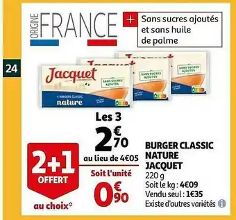 Auchan Burger Classic Nature Jacquet offre