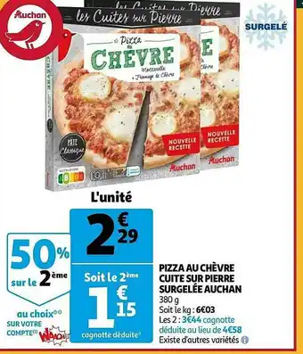 Auchan Pizza Au Chèvre Cuite Sur Pierre Surgelée Auchan offre