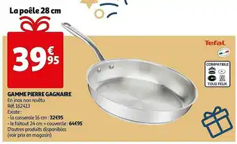 Auchan Gamme Pierre Gagnaire Tefal offre