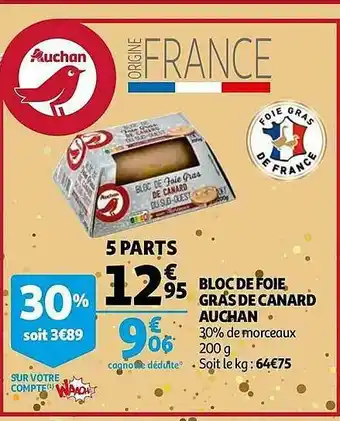 Auchan Bloc De Foie Gras De Canard Auchan offre
