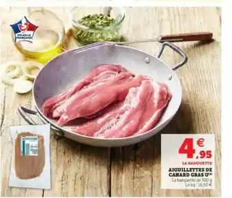 Hyper U Aiguillettes De Canard Gras U offre