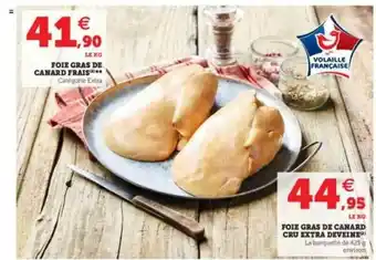 Hyper U Foie Gras De Canard Frais Foie Gras De Canard Cru Extra Deveine offre