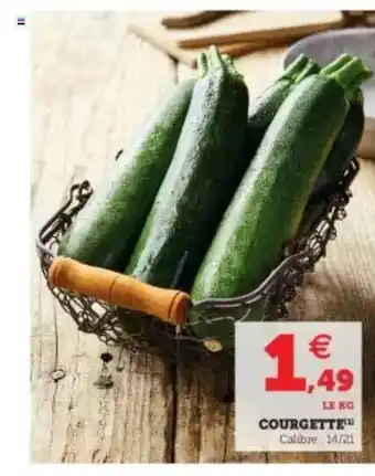 Hyper U Courgette offre