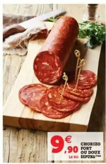 Hyper U Chorizo Fort Ou Doux Espuna offre