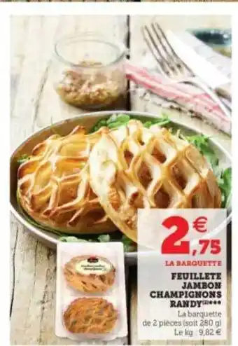 Feuillete Jambon Champignons Randy