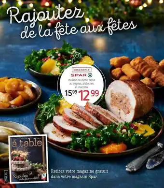 Spar Roulade De Dinde Farcie Au Cognac, Pistaches Et Marrons Spar offre
