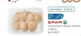 Spar Noix De Saint-jacques Fraîches Spar offre