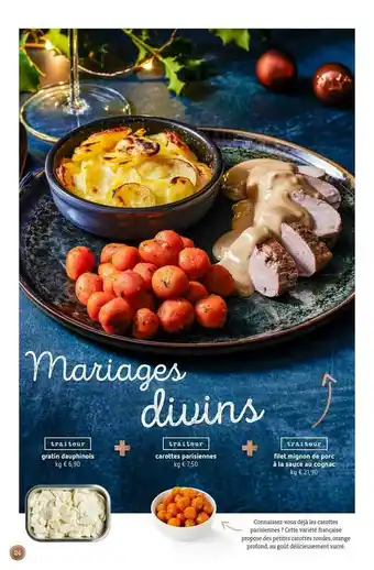 Spar Gratin Dauphinois + Carottes Parisienne + Filet Mignon De Porc à La Sauce Au Cognac offre