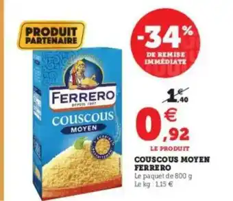 Super U Couscous Moyen Ferrero offre