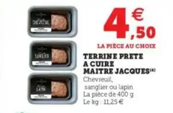 Super U Terrine Prête à Cuire Maître Jacques offre