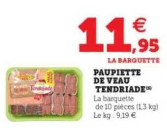 Super U Paupiette De Veau Tendriade offre