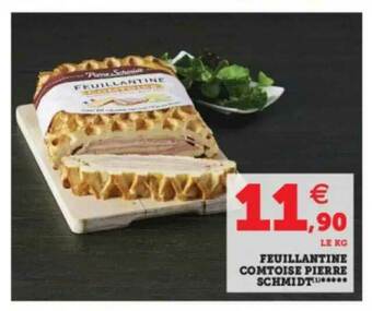 Super U Feuillantine Comtoise Pierre Schmidt offre