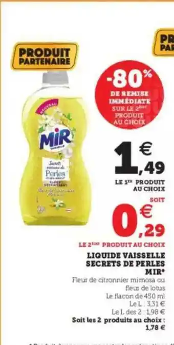 Super U Liquide Vaisselle Secrets De Perles Mir offre