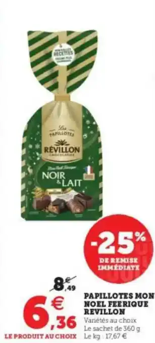 Super U Papillotes Mon Noel Féerique Revillon offre