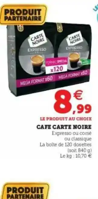 Super U Café Carte Noire offre