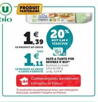 U Express Pâte à Tarte Pur Beurre U Bio offre