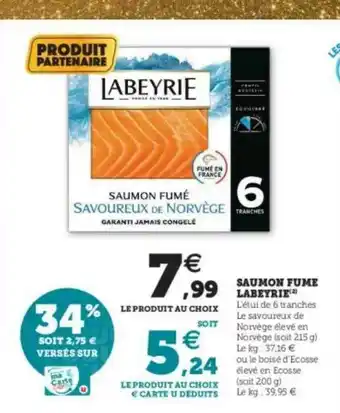 Super U Saumon Fumé Labeyrie offre