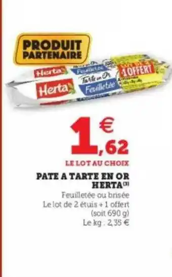 U Express Pate à Tarte En Or Herta offre