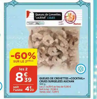 Maximarché Queues De Crevettes «cocktail» Crues Surgelées Auchan offre