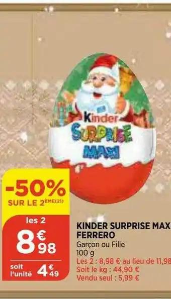 Maximarché Kinder Surprise Max Ferrero offre