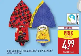 ALDI Œuf surprise miraculous ou pokemon offre