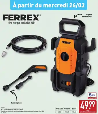 ALDI FERREX® Nettoyeur haute pression offre