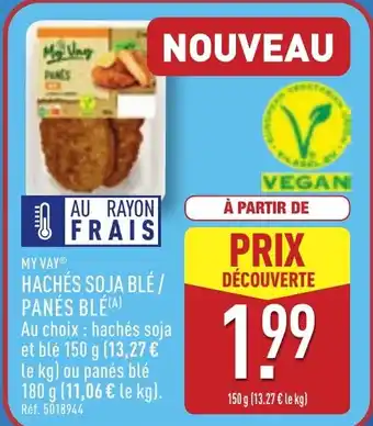 ALDI MY VAY Hachés soja blé / panés blé offre