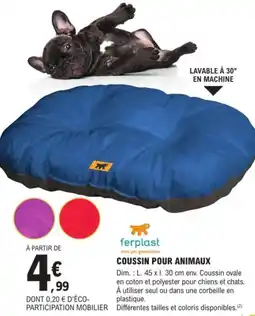 E.Leclerc Brico FERPLAST Coussin pour animaux offre