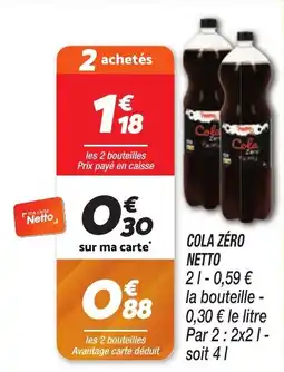 Netto NETTO  Cola zéro offre