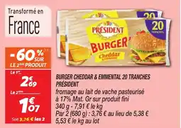 Netto PRÉSIDENT Burger cheddar & emmental 20 tranches offre