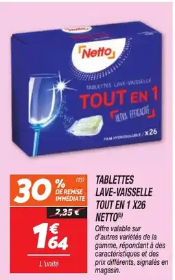 Netto NETTO Tablettes lave-vaisselle tout en 1 x26 offre