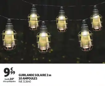 Auchan Guirlande solaire 2m 10 ampoules offre