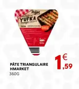 Hmarket Pâte triangulaire hmarket offre