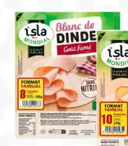 Hmarket Blanc de dinde fumées isla mondial offre