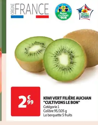 Auchan Supermarché Kiwi vert filière auchan offre