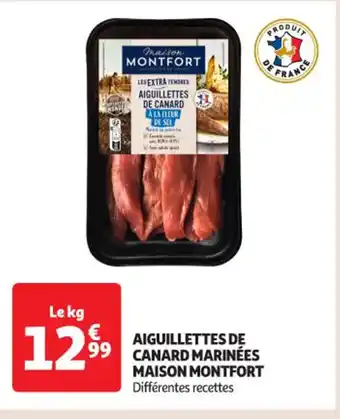 Auchan Supermarché MAISON MONTFORT Aiguillettes de canard marinées offre