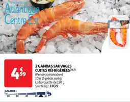 Auchan Supermarché 2 gambas sauvages cuites réfrigérées offre