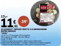 E.Leclerc 36 escargots* préparés recette à la bourguignonne moyens surgelés escal offre