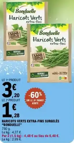 E.Leclerc Haricots verts extra-fins surgelés bonduelle offre