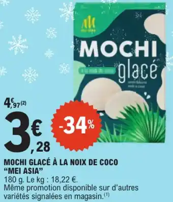 E.Leclerc Mochi glacé à la noix de coco mei asia offre