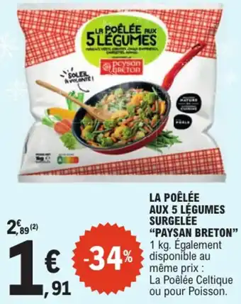 E.Leclerc La poêlée aux 5 légumes surgelée paysan breton offre