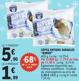 E.Leclerc Cèpes entiers surgelés borde offre