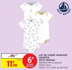 Intermarché Lot de 3 body manches courtes petit bateau offre